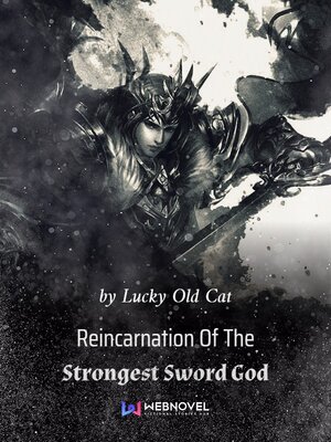 cover image of Reincarnation Of The Strongest Sword God, Book 60